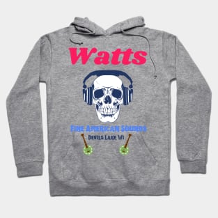 Watts fine American sounds Hoodie